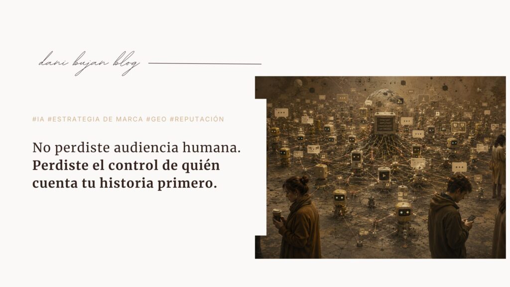No perdiste audiencia humana. Perdiste el control de quién cuenta tu historia primero.